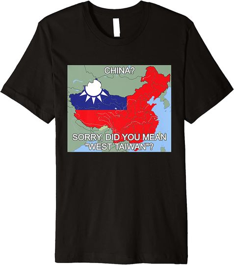 Discover West Taiwan Shirt Taiwan Map West Taiwan Premium T Shirt