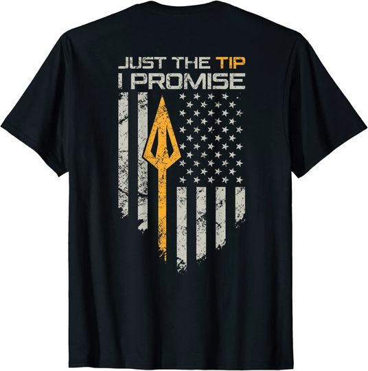 Discover Just The Tip I Promise - Bow Hunter Archery - ON BACK T-Shirt