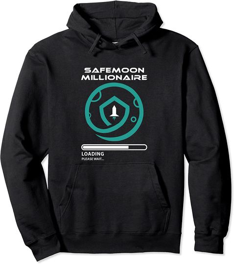 Discover Funny Safemoon Millionaire Cryptocurrency Loading Blockchain Pullover Hoodie