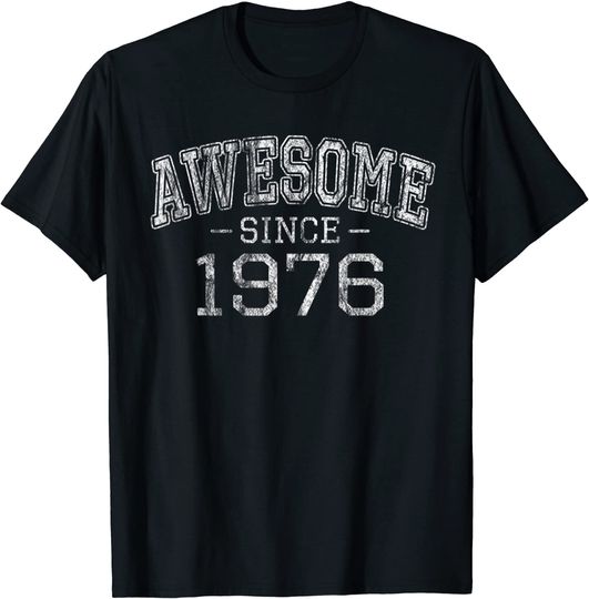 Discover Awesome since 1976 Vintage Style Born in 1976 BirthdayT Shirt