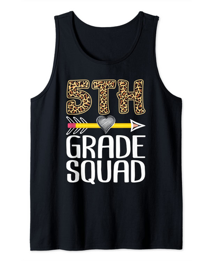 Discover 5th Grade Squad Teacher Student Fifth Grade Back To School Tank Top