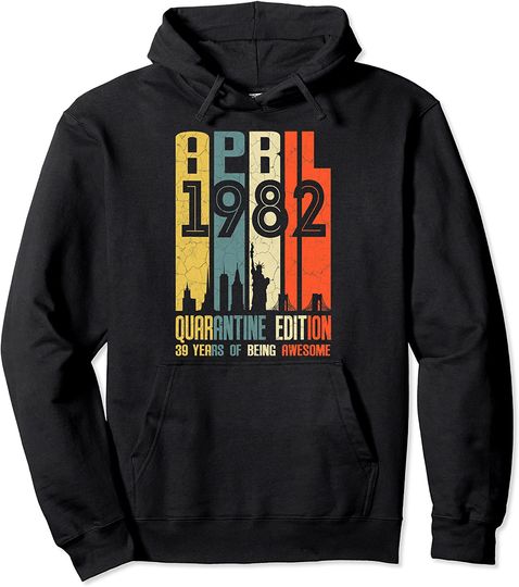 Discover 39 Years Old 39th Birthday Decoration April 1982 Hoodie