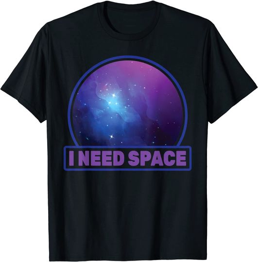 Discover Star Gazing - I Need Space - Astronomer - T-Shirt