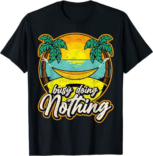 Discover Funny Vacation Busy Doing Nothing Sunset and Palm Trees T-Shirt