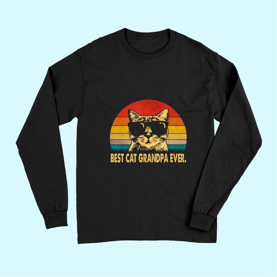 Discover Best cat grandpa ever vintage t Long Sleeves father's day tee Long Sleeves