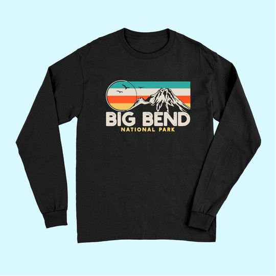 Discover Big Bend National Park Retro Long Sleeves