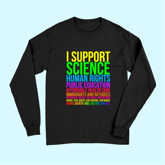 Discover Science Human Rights Education Health Care Freedom Message Long Sleeves