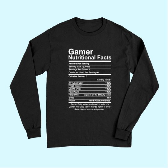 Discover Gamer Nutritional Facts Cool Gamer Video Game Funny Long Sleeves