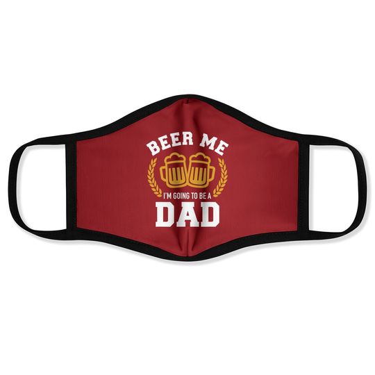 Discover Beer Me I'm Going To Be A Dad Baby Announcement Face Mask