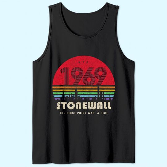 Discover Pride 50th Anniversary Stonewall 1969 Was A Riot LGBTQ Tank Top