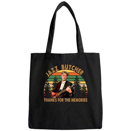 Discover The Jazz Butcher Thanks For The Memories Bags
