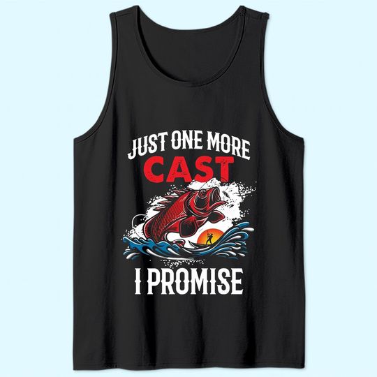 Discover Just One More Cast I Promise Bass Fish Tank Top
