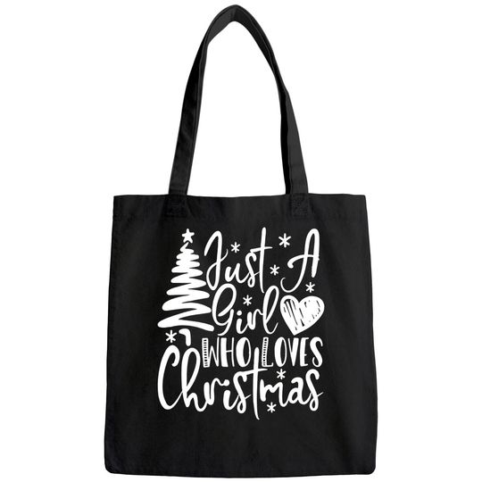 Discover Just A Girl Who Loves Christmas Bags