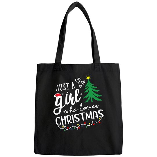 Discover Just A Girl Who Loves Christmas Tree Bags