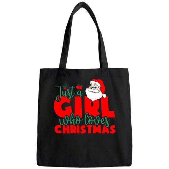 Discover Just A Girl Who Loves Christmas Santa Claus Santa Claus Bags