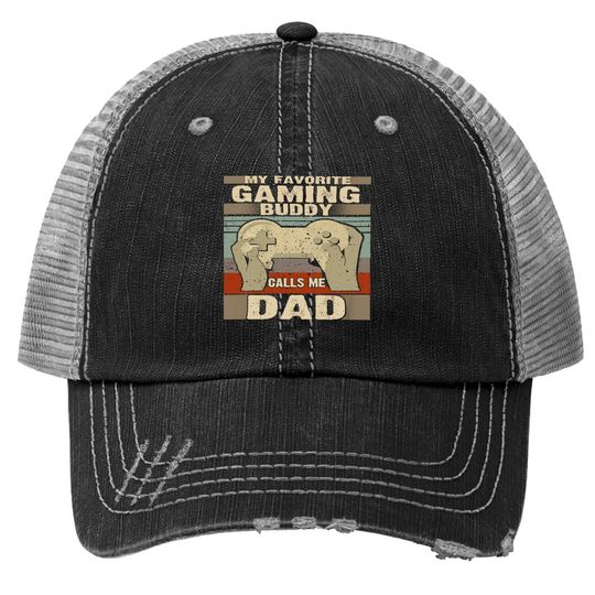 Discover Trucker Hat My Favorite Gaming Buddy Calls Me Dad