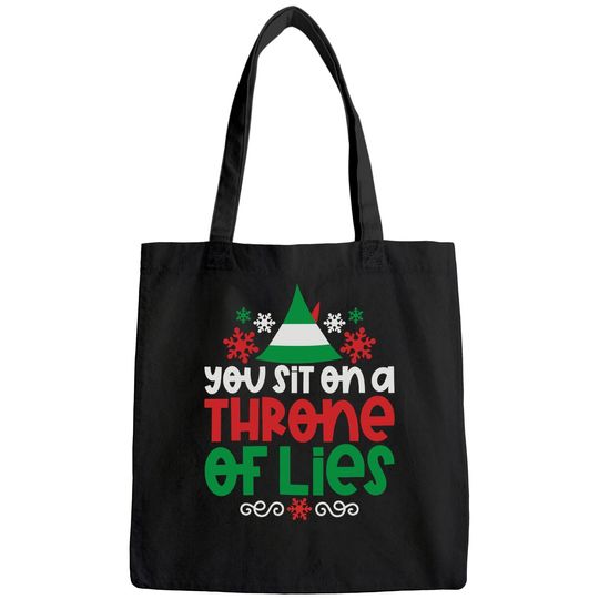 Discover You Sit On A Throne Of Lies Christmas Shirt Elf Bags