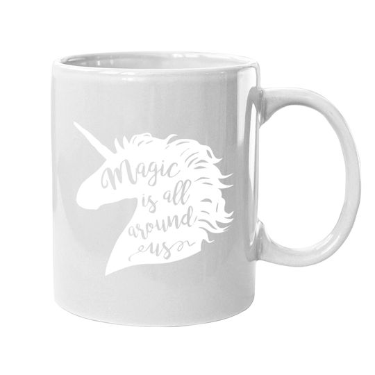 Discover Unicorn Coffee.  mug Magic Is All Around Us