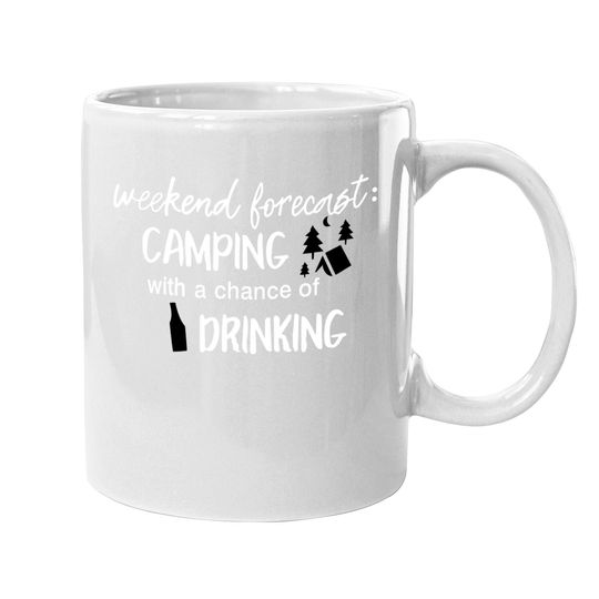 Discover Weekend Forecast Camping With A Chance Of Drinking Coffee mug For Cute Graphic Short Sleeve Funny Letter Print Mug Tops