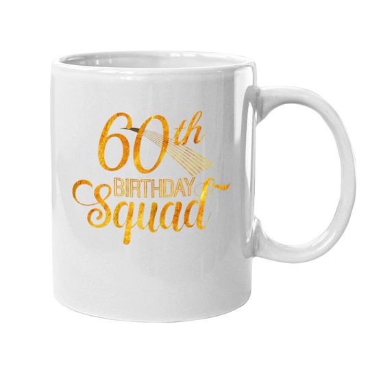 Discover 60th Birthday Squad Party Bday Yellow Gold Coffee Mug