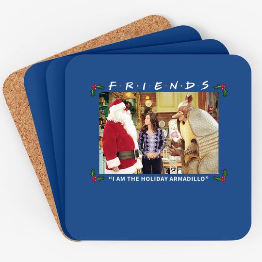 Discover Friends I Am The Holiday Armadillo White Coasters