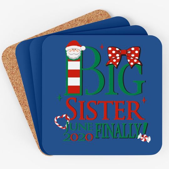 Discover Santa Big Sister June Finally Coasters