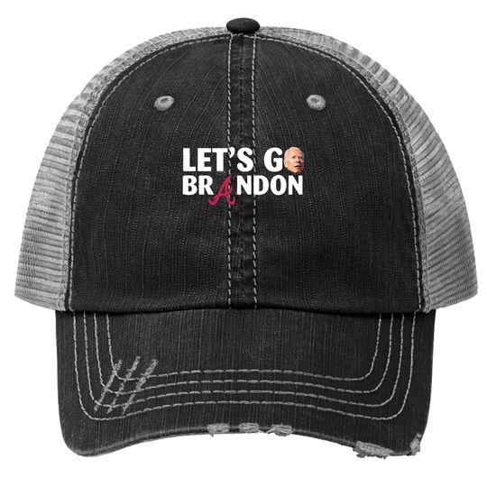 Discover Let’s Go Brandon Braves World Series Trucker Hats