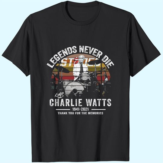 Discover Legends Never Die Charlie Watts Signature T-Shirts