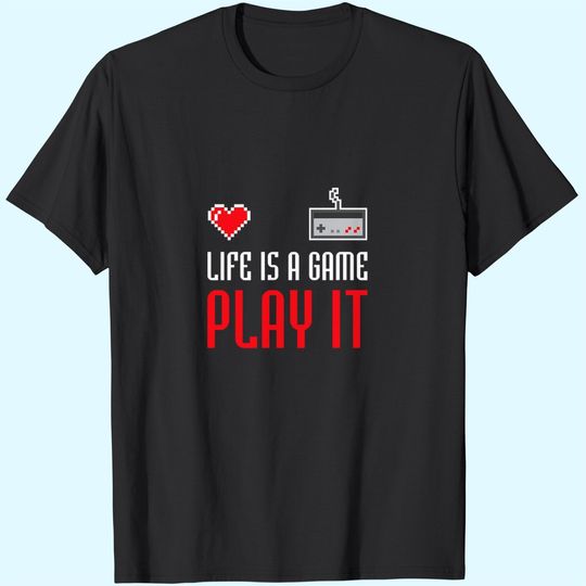 Discover Life Is A Game Play It T-Shirts