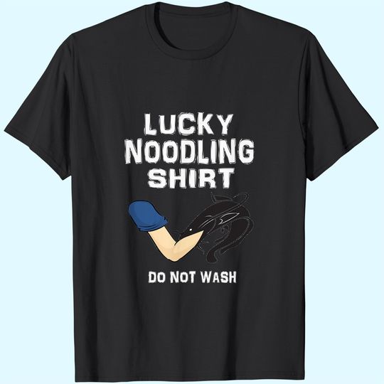 Discover Lucky Noodling Fishing T Shirt