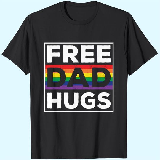 Discover Free Dad Hugs Rainbow LGBT Pride Fathers Day T-Shirt
