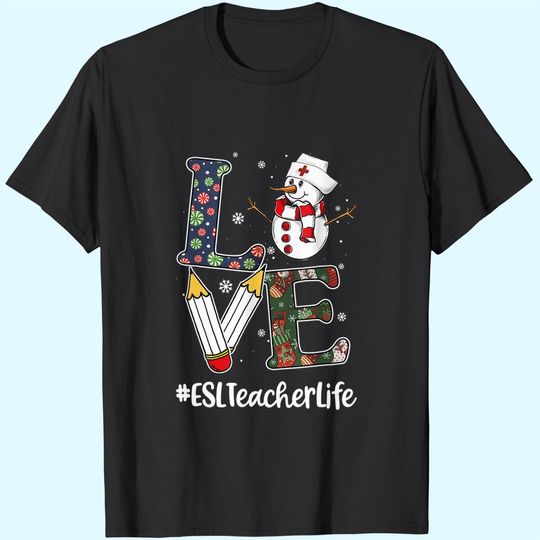 Discover LOVE ESL Teacher Life Christmas T-Shirt