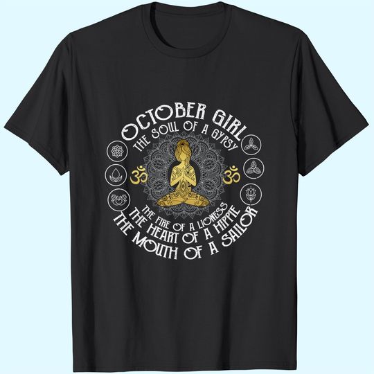Discover October Girl The Soul of A Gypsy Cute October Birthday Gift T-Shirt