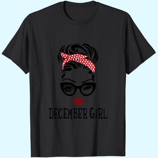 Discover December Girl Woman Face Wink Eyes Lady Face Birthday Gift T-Shirt