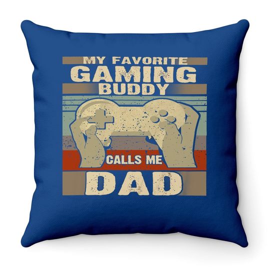 Discover Throw Pillow My Favorite Gaming Buddy Calls Me Dad