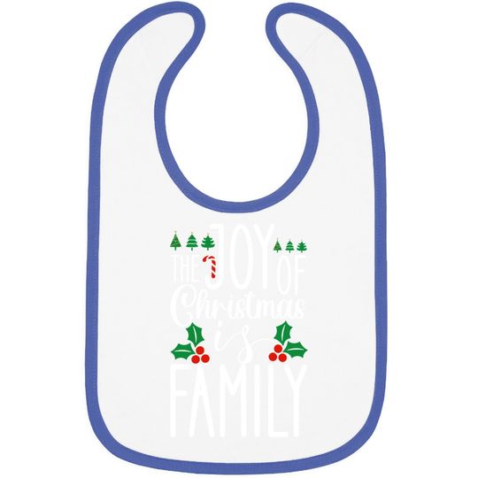 Discover The Joy Of Christmas Is Family Classique Bibs