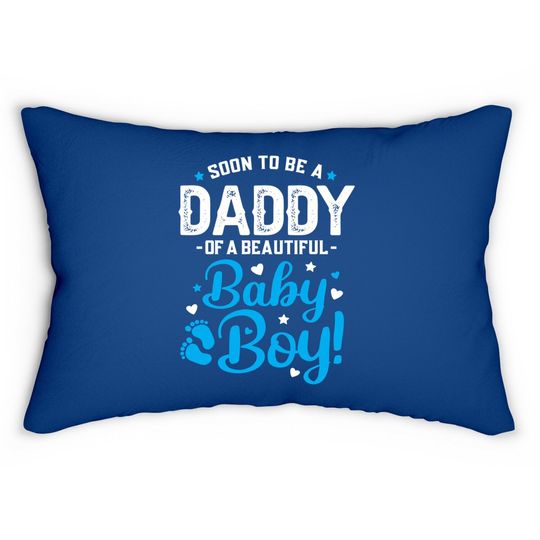 Discover Soon To Be A Daddy Of A Baby Boy New Dad Expecting Father Lumbar Pillow