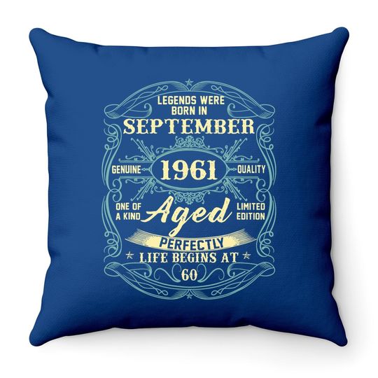 Discover September 1961 60th Birthday Gift 60 Year Throw Pillow