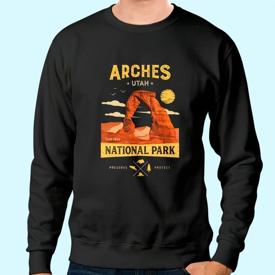 Discover Arches National Park Sweatshirt Delicate Arch Vintage Utah Gift