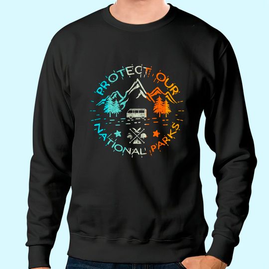 Discover Protect Our US 59 National Parks Preserve Camping Hiking Tee Sweatshirt