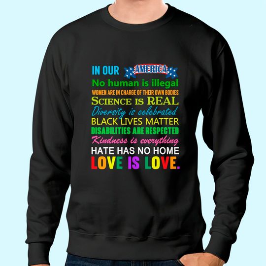 Discover Science Is Real Black Lives Matter Sweatshirt Gay Pride Kindness Sweatshirt