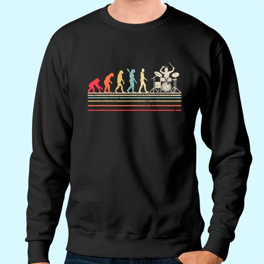 Discover Funny Drummer Sweatshirt. Retro Vintage Evolution Of Man Sweatshirt