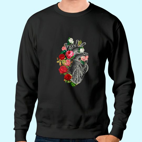 Discover Anatomical Heart And Flowers Show Your Love Women Men Sweatshirt