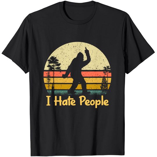 Discover Retro Camping, Bigfoot Sasquatch Middle Finger I Hate People T-Shirt