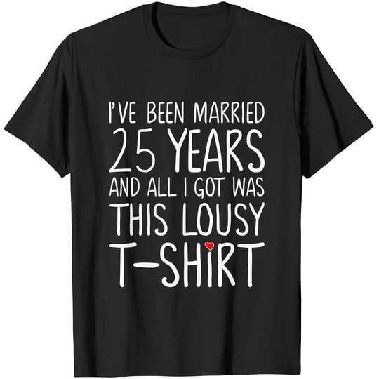 Discover 25th Wedding Anniversary Gift for Her, Spouse Wife & Husband T-Shirt