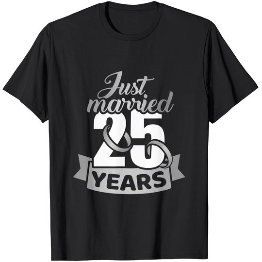 Discover Just married 25 years 25th wedding anniversary T-Shirt