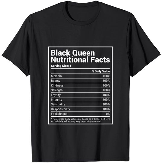 Discover Black Queen Nutrition Facts Proud Black History Month Pride T-Shirt