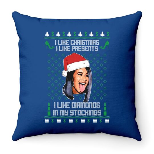 Discover Cardi B I Like Christmas I Like Presents I Like Diamonds In My Stocking Throw Pillow