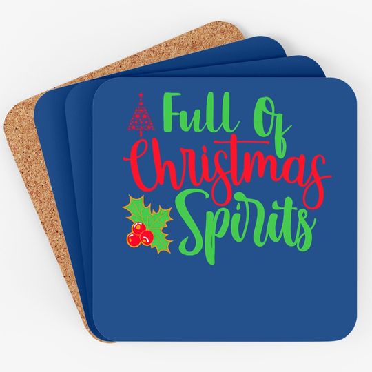 Discover Full Of Christmas Spirit Classic Coasters