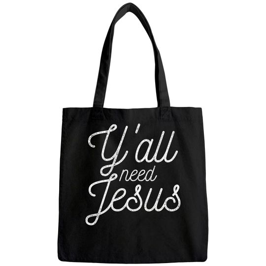 Discover You All Need Jesus Tote Bag